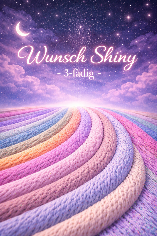 Wunsch Shiny 3 fädig